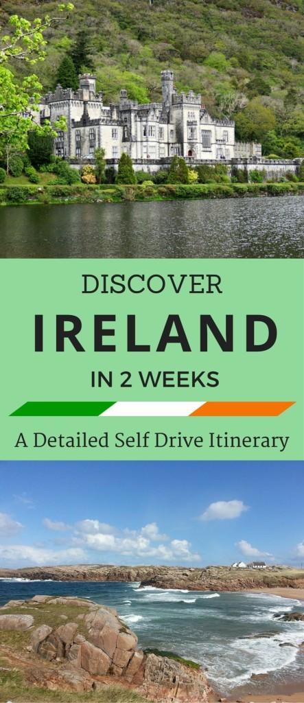 Discover #Ireland in Two Weeks - A Detailed Self Drive Itinerary #Travel