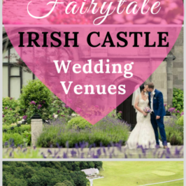 Stunning Irish Castle wedding locations.